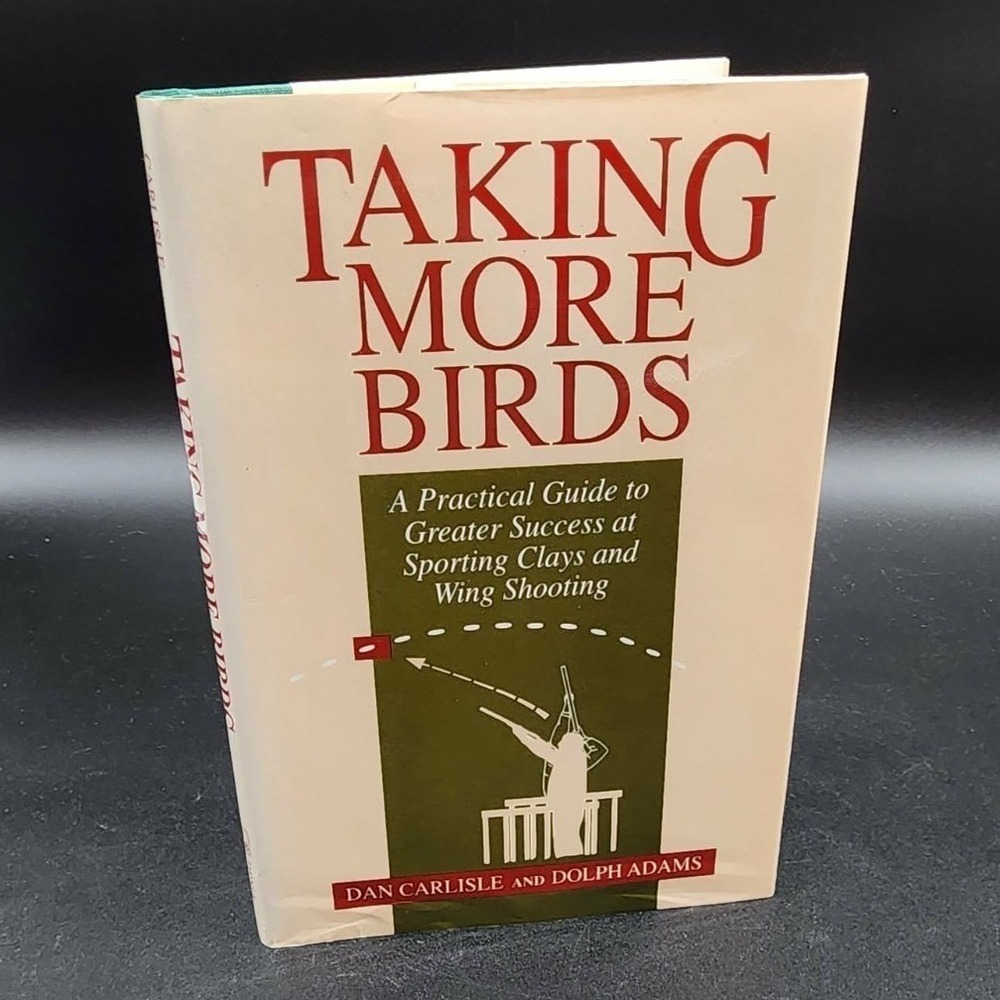 Taking More Birds Hardcover Book New Old Stock Sporting Clays Wing Shooting 1993